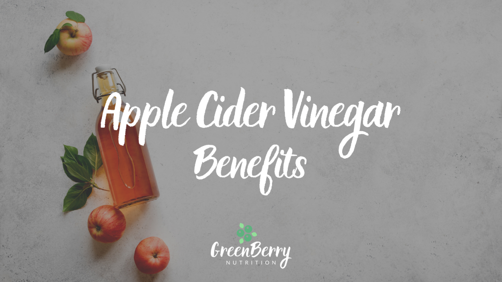 Apple Cider Vinegar Essex Nutritionist Green Berry